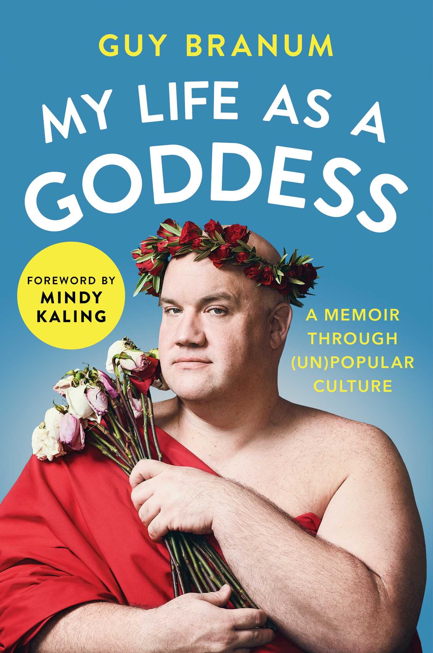 Guy Branum's "My Life as a Goddess: A Memoir Through (Un)Popular Culture"